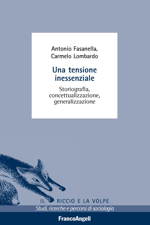 Cover of tensione inessenziale. Storiografia, concettualizzazione, generalizzazione