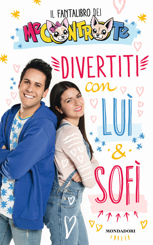 Cover of Divertiti con Luì e Sofì. Il fantalibro dei Me contro Te