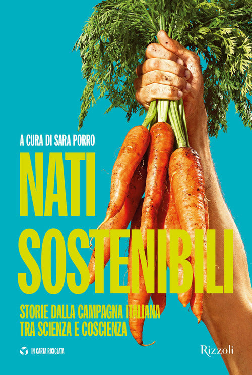 Cover of Nati sostenibili. Storie dalla campagna italiana tra scienza e coscienza