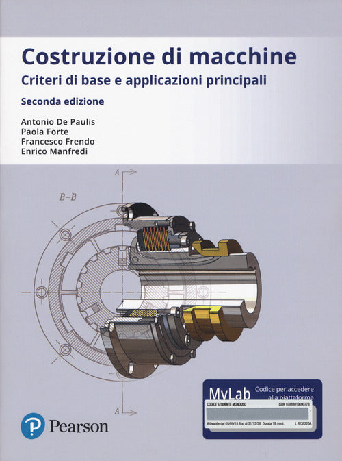 Cover of Costruzione di macchine. Criteri di base e applicazioni principali. Ediz. Mylab