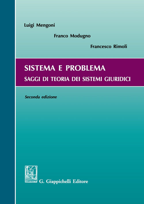 Cover of Sistema e problema. Saggi di teoria dei sistemi giuridici