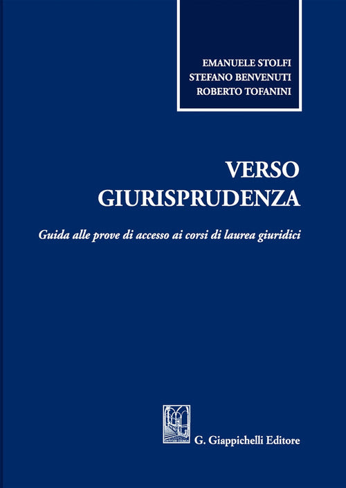 Cover of Verso giurisprudenza. Guida alle prove di accesso ai corsi di laurea giuridici