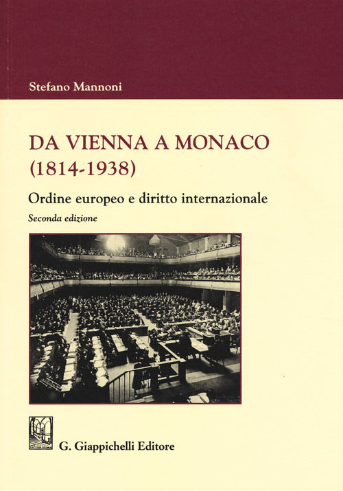 Cover of Da Vienna a Monaco (1814-1938). Ordine europeo e diritto internazionale