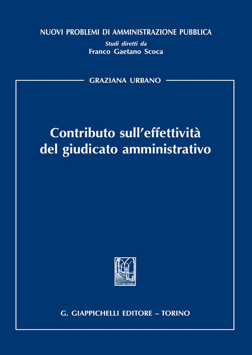 Cover of Contributo sull'effettività del giudicato amministrativo