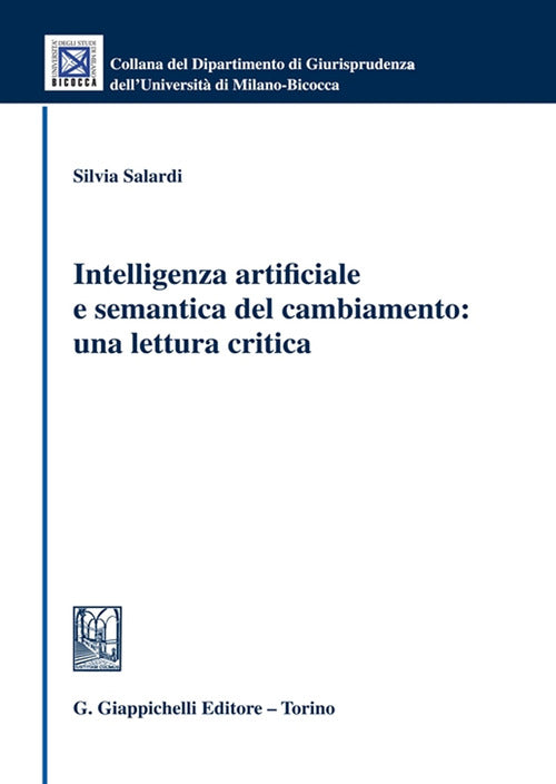Cover of Intelligenza artificiale e semantica del cambiamento: una lettura critica
