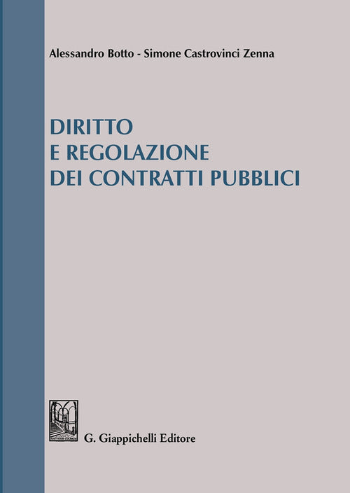 Cover of Diritto e regolazione dei contratti pubblici