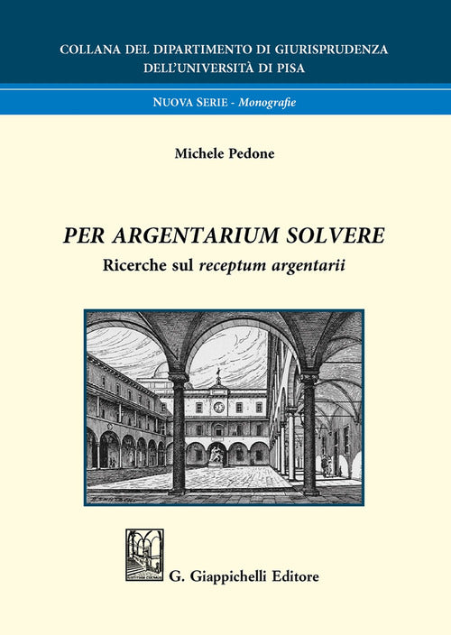Cover of Per argentarium solvere. Ricerche sul receptum argentarii