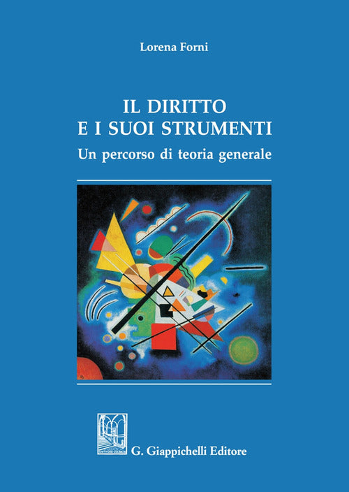 Cover of diritto e i suoi strumenti. Un percorso di teoria generale