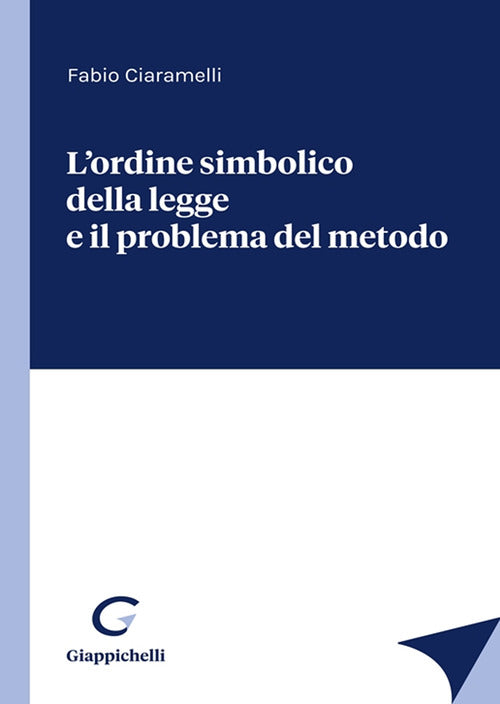 Cover of ordine simbolico della legge e il problema del metodo