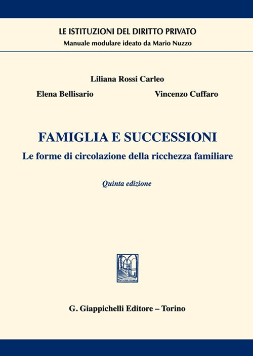 Cover of Famiglia e successioni. Le forme di circolazione della ricchezza familiare