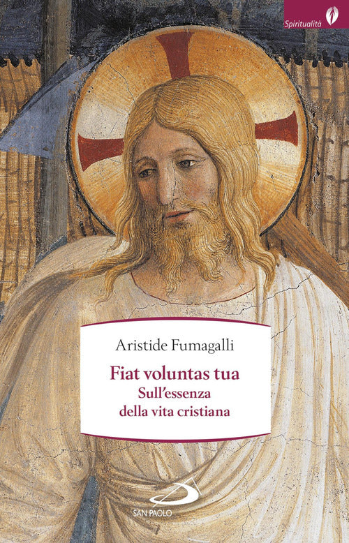 Cover of Fiat voluntas tua. Sull'essenza della vita cristiana