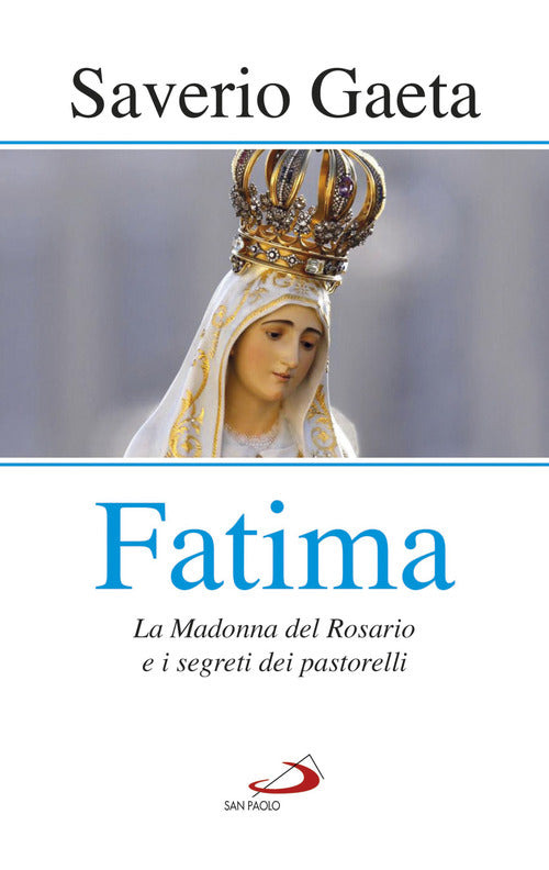 Cover of Fatima. La madonna del rosario e i segreti dei pastorelli