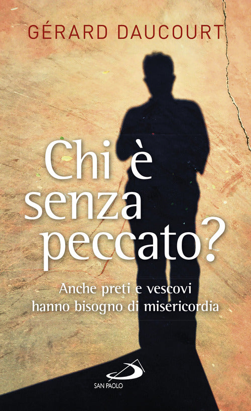 Cover of Chi è senza peccato? Anche preti e vescovi hanno bisogno di misericordia