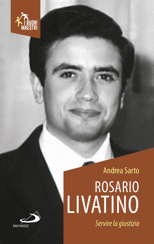 Cover of Rosario Livatino. Servire la giustizia
