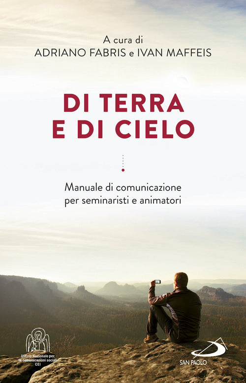 Cover of Di terra e di cielo. La comunicazione a servizio di una cultura dell'incontro