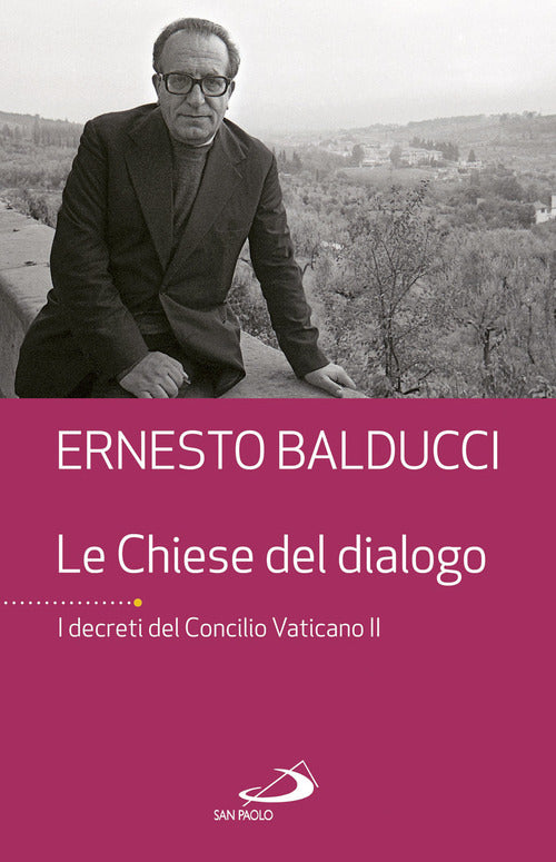 Cover of Chiese del dialogo. I decreti del Concilio Vaticano II