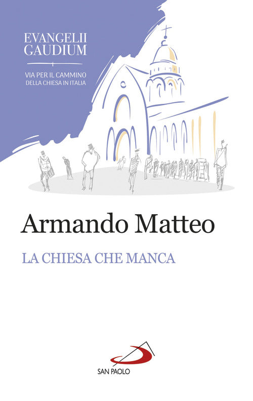 Cover of Chiesa che manca. I giovani, le donne e i laici nell'Evangelii gaudium
