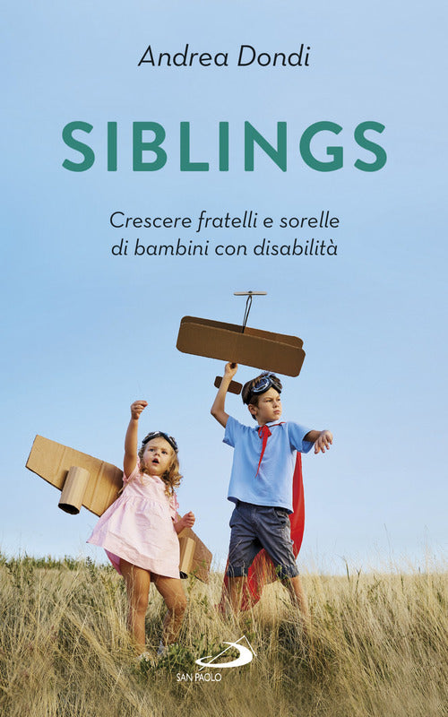 Cover of Siblings. Crescere fratelli e sorelle di bambini con disabilità