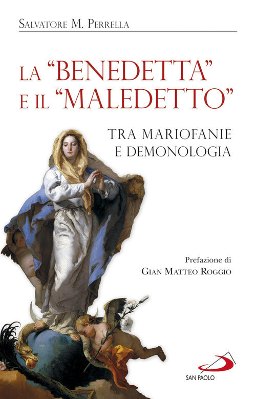 Cover of «Benedetta» e il «Maledetto». Tra mariofanie e demonologia
