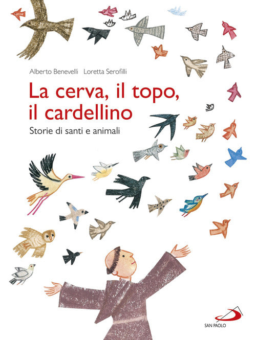 Cover of cerva, il topo, il cardellino. Storie di santi e animali