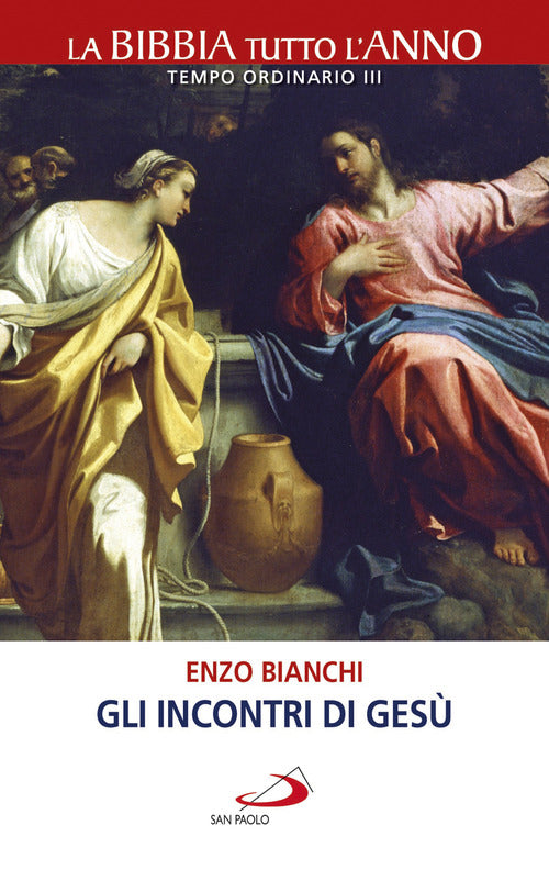 Cover of incontri di Gesù. La Bibbia tutto l'anno. Tempo ordinario III