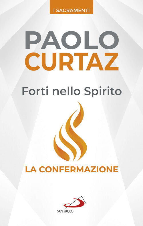 Cover of Forti nello spirito. La confermazione
