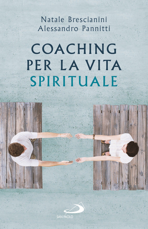 Cover of Coaching per la vita spirituale. Un nuovo paradigma per l'accompagnamento