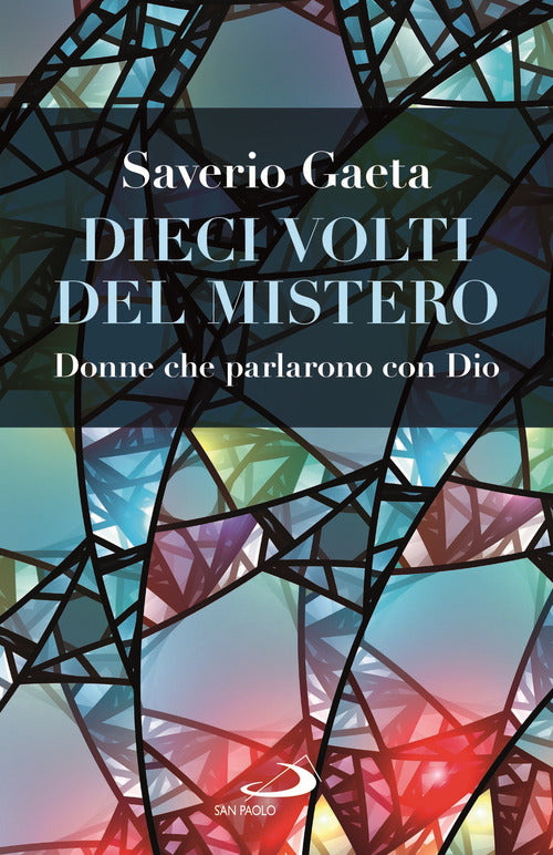 Cover of Dieci volti del mistero. Donne che parlarono con Dio