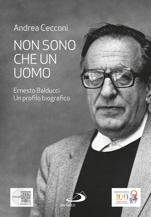 Cover of Non sono che un uomo. Ernesto Balducci. Un profilo biografico