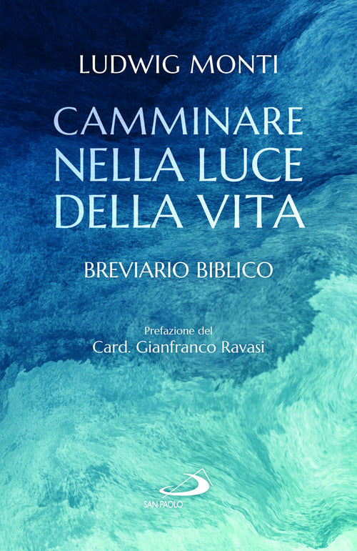 Cover of Camminare nella luce della vita. Breviario biblico