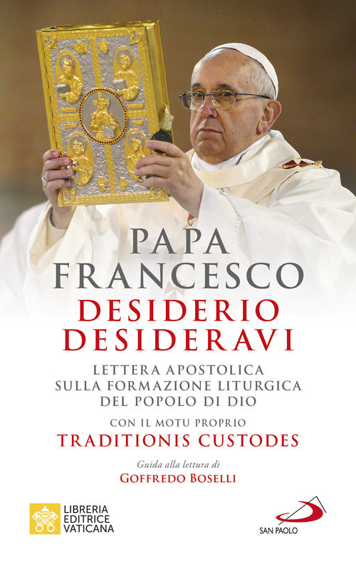 Cover of Desiderio desideravi. Lettera apostolica sulla formazione liturgica del popolo di Dio con il Motu proprio Traditionis custodes