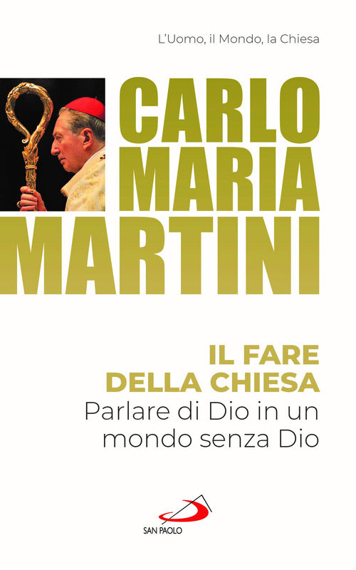 Cover of fare della Chiesa. Parlare di Dio in un mondo senza Dio