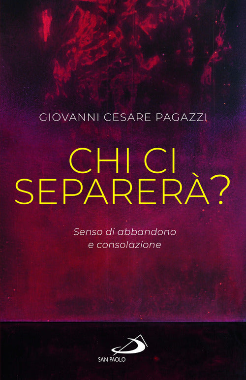 Cover of Chi ci separerà? Senso di abbandono e consolazione