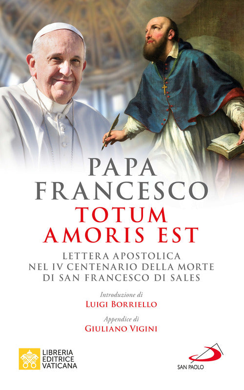 Cover of Totum amoris est. Lettera apostolica nel IV centenario della morte di san Francesco di Sales