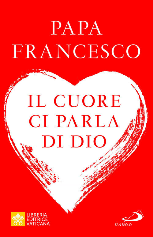 Cover of cuore ci parla di Dio. L'importanza del discernimento per la vita di oggi