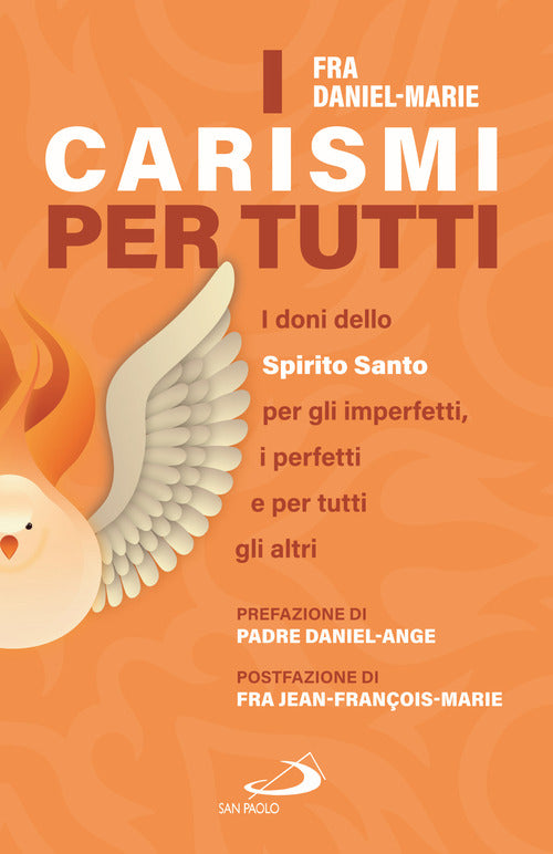Cover of carismi per tutti. I doni dello Spirito Santo per gli imperfetti, i perfetti e per tutti gli altri