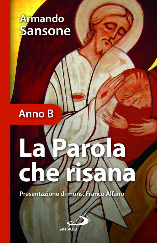 Cover of parola che risana (Anno B)