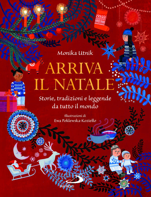 Cover of Arriva il Natale. Storie, tradizioni e leggende da tutto il mondo