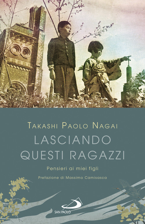 Cover of Lasciando questi ragazzi. Pensieri ai miei figli