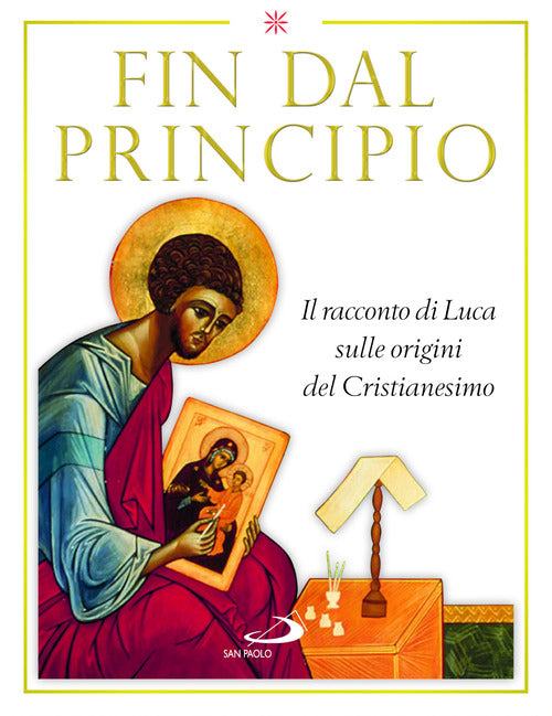 Cover of Fin dal principio. Il racconto di Luca sulle origini del cristianesimo