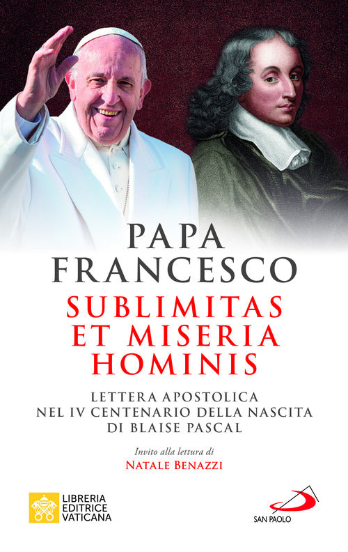 Cover of Sublimitas et miseria hominis. Lettera apostolica nel IV centenario della nascita di Blaise Pascal
