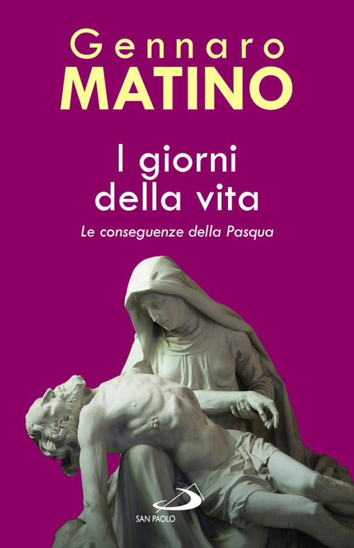 Cover of giorni della vita. Le conseguenze della Pasqua