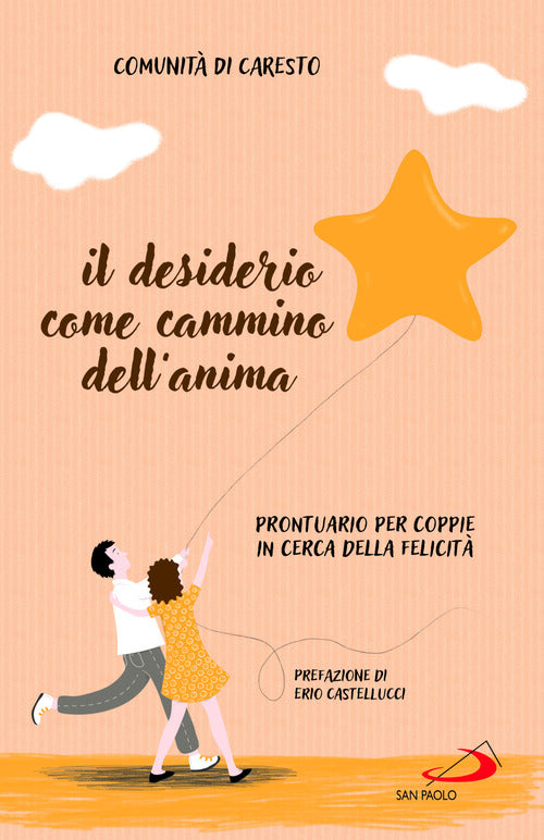 Cover of desiderio come cammino dell'anima. Prontuario per coppie in cerca della felicità