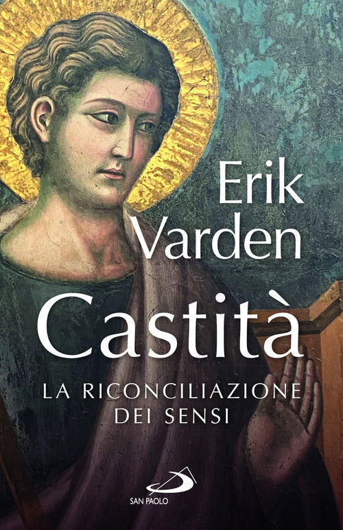 Castit. La riconciliazione dei sensi