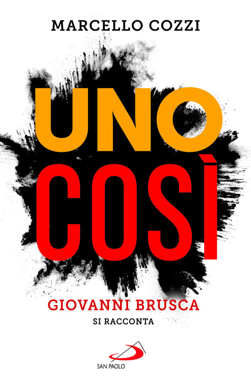 Uno cos. Giovanni Brusca si racconta