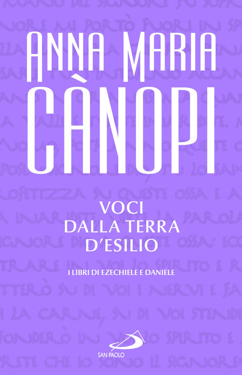 Voci dalla terra d'esilio. I libri di Ezechiele e Daniele