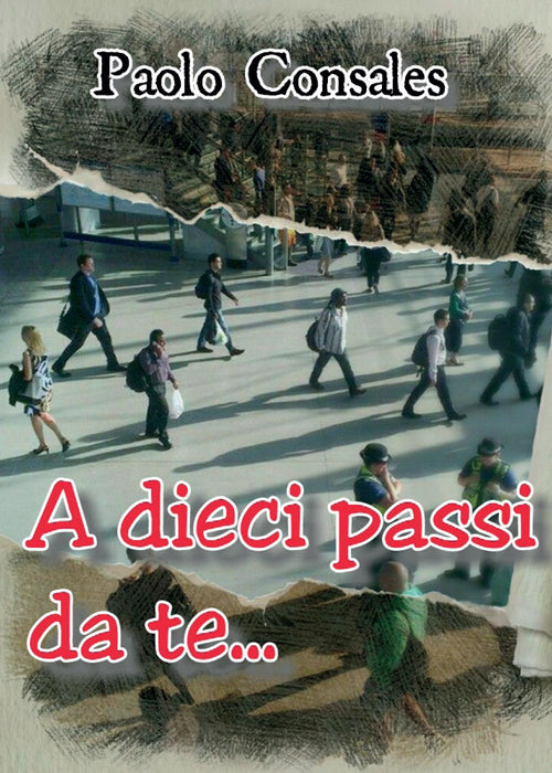 Cover of A dieci passi da te