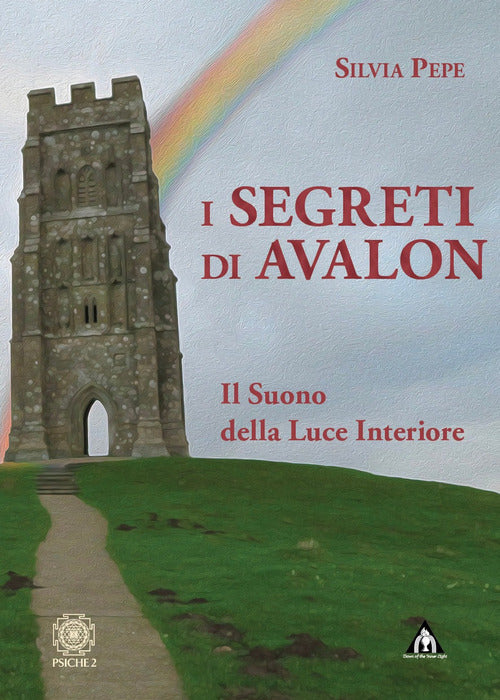 Cover of segreti di Avalon. Il suono della luce interiore
