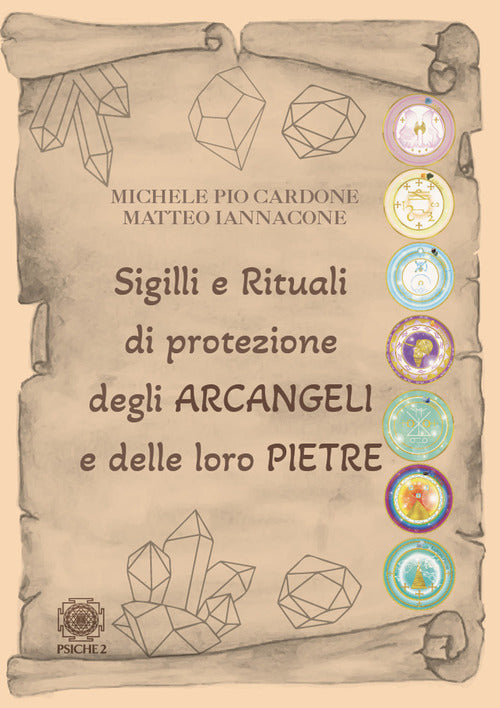 Cover of Sigilli e rituali di protezione degli Arcangeli e delle loro pietre