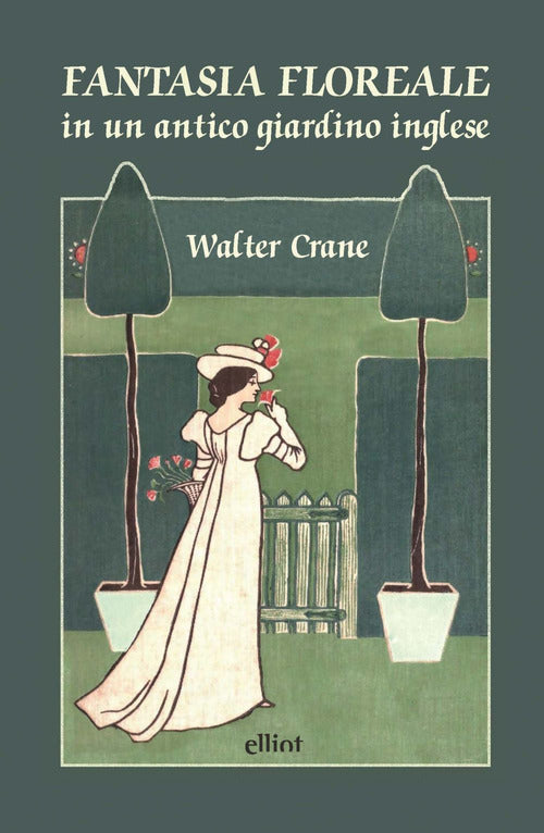 Cover of Fantasia floreale in un antico giardino inglese